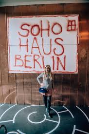 berlin and a stay at soho house berlin