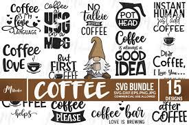 Download Coffee Quotes Svg Bundle 531325 Cut Files Design Bundles