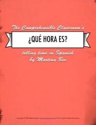 Notes And Reading Telling Time In Spanish Spanish 1 Telling Time In Spanish Assessment Rubric