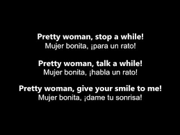 Pretty Woman Mujer Bonita Roy Orbison Letra En Ingles Y Espanol Youtube
