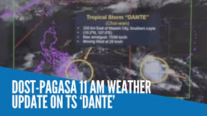 Metro manila and the rest of the country. Dost Pagasa 11 A M Weather Update On Ts Dante Youtube