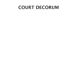 Http Www Tmcec Com Public Files File Course 20materials Fy13 Judges Galveston Madison 20 20court 20decorum Madison 20 201 20 20court 20decorum 20 20pp Pdf