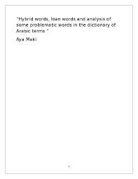 All definitions and malay word translation is clearly explained and can be of great help in understanding the. Doc Hybrid Words Loan Words And Analysis Of Some Problematic Words In The Dictionary Of Arabic Terms Aya Maki Hybrid Words Loan Words And Analysis Of Some Problematic Words