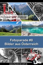 Facingaustria 20 photographers, men and women, have photographed austria. Fotoparade Schone Bilder Aus Osterreich Erkunde Die Welt