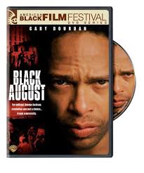 Black August (2007)