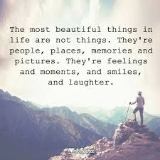 People Places Memories And Pictures Not 5 000 Text Messages Laughter Quotes Moments Quotes Memories Quotes