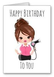 Happy birthday hairdresser happy birthday aunt cute birthday wishes birthday wishes for friend birthday blessings happy birthday pictures happy peoplestyle people style instagram photos and videos celebration quotes hairstylist quotes salon humor. Hairdresser Happy Birthday Card Stylist Girl Brown Hair All Cards 3 For 2 Ebay