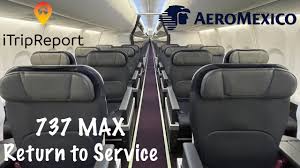 Return to human space flight. Aeromexico 737 Max 8 Clase Premier First Class Trip Report Youtube