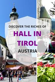 Hall In Tirol The History And Attractions Travel Tyrol Austria Travel Europe Travel European Travel