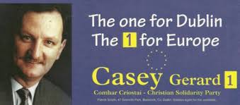 Gerard Casey -Christian Solidarity Party -1999 European Elections Dublin