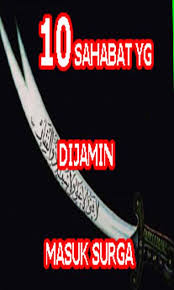Buku 10 sahabat nabi dijamin surga ini lebih dari sekadar penuturan kisah sepuluh. 10 Sahabat Yg Dijamin Masuk Surga Fur Android Apk Herunterladen