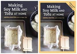 Diy Soy Milk And Tofu At Home Ebook Release Viet World Kitchen
