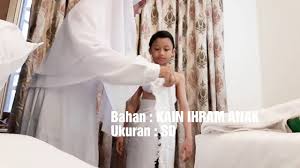Jamaah perlu mengetahui cara memakai kain ihram karena kain ihram adalah pakain yang digunakan jamaah saat ibadah haji dan umroh. Tutorial Memasang Kain Ihram Liputan Umroh Anak Youtube