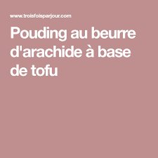 Pouding Au Beurre D Arachide A Base De Tofu Lockscreen Lactose