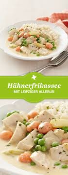 Ein Tolles Gericht Fur Kinder Thermomix Rezept Fur Huhnerfrikassee Mit Leipziger Allerlei Aus Der Kollektion Rezepte Einfache Gerichte Gerichte Fur Kinder