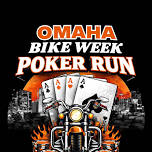 Omaha Bike Week Poker Run & After Party w/ Stone Senate
