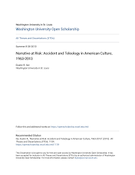 Narrative at Risk: Accident and Teleology in American Culture, 1963-2013