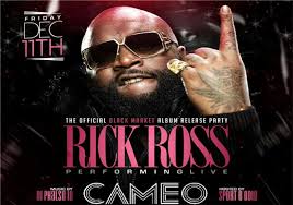 Rick Ross Black Market Album Release Party Cameo Charlotte