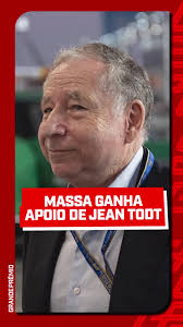 A saga de #Massa na busca por ser reconhecido como campeão mundial da  temporada 2008 da #F1 ganhou um apoiador. Trata-se de Jean Todt, ex-chefe,  CEO e conselheiro especial da #Ferrari entre 1993 e ...