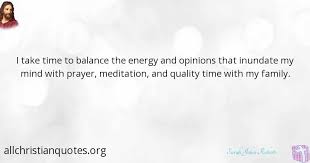 This section contains meditation quotes. Quotes On Quality Family Time Sarah Jakes Roberts Quote About Family Mediation Take Time Dogtrainingobedienceschool Com
