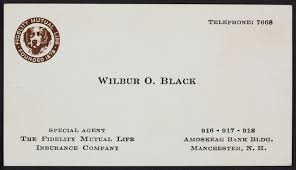 Since a business card is not mandatory for an insurance agent (or any other line of work), then there are no for example, the maine insurance agents association has been operating for 112 years, and it maintains the most extensive index of personal and business insurance agents in the state. Business Card For Wilbur O Black Special Agent The Fidelity Mutual Life Insurance Company Philadelphia Pennsylvania Undated Historic New England