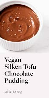 Silken Tofu Chocolate Pudding Recipe In 2021 Chocolate Pudding Vegan Chocolate Pudding Vegan Dessert Recipes
