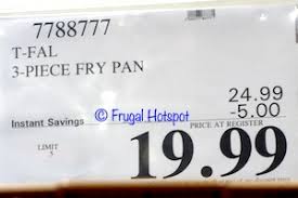 Costco Sale T Fal Fry Pan Set 99 Frugal Hotspot