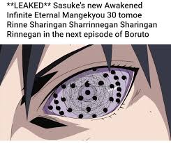 Leaked Sasuke S New Awakened Infinite Eternal Mangekyou 30 Tomoe Rinne Sharingan Sharrinnegan Sharingan Rinnegan In The Next Episode Of Boruto Ifunny Tentu saja eternal mangekyou sharingan adalah bentuk baru dari mangekyou yang tanpa kelemahan dan efek samping. sasuke s new awakened infinite eternal