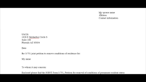 Quick guide on how to complete form i 751 sample 2020. Sample Cover Letter Of The Removal Of Conditional Status I 751 Application Youtube