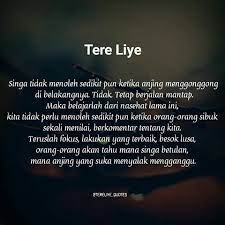 Tak Perlu Risaukan Pendapat Orang Lain Fokus Terhadapa Tujuan Hidup Tere Liye Kata-kata Indah Kutipan Terbaik Kata-kata Inspirasi
