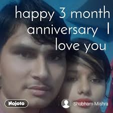 We did not find results for: Happy 3 Month Anniversary I Love You Happy Nojoto