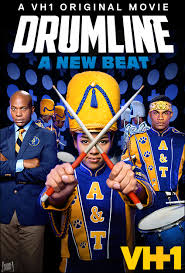 Drumline is a 2002 american musical comedydrama film directed by charles stone iii the screenplay a fictional story based upon north carolina at state uni. Drumline A New Beat Tv Movie 2014 Imdb