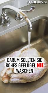 Experten Warnen Geflugel Sollte Man Nie Waschen Fitbook Lebensmittel Essen Rezepte Gesunde Ernahrung