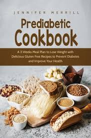 You can swap plain yogurt for cottage cheese and use any kind of nuts or seeds and fruit. Prediabetic Cookbook A 3 Weeks Meal Plan To Lose Weight With Delicious Gluten Free Recipes To Prevent Diabetes And Improve Your Health Paperback The Book Loft Of German Village