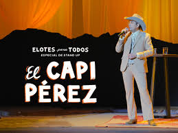 Watch Capi Perez: Elotes para Todos