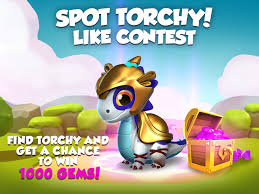Dragon Mania Legends Greetings Dragon Lords Torchy The Baby Torch Dargon Has Something Important To Tell You Find Torchy And Get A Chance To Win 1000 Gems On Our Spot Torchy