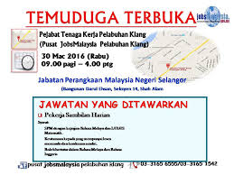 Pengarah penguatkuasaan jabatan tenaga kerja semenanjung malaysia, zaini yaacob bercakap pada operasi bersepadu. Temuduga Hari Ini Jom Jom Jom Datang Jobsmalaysia Point Pelabuhan Klang Facebook