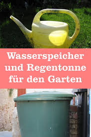 4.4 stars, based on 2985. Wasserspeicher Und Regentonne Gartenbob De Der Garten Ratgeber