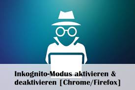 Give the value a name of incognitomodeavailability. Inkognito Modus Aktivieren Deaktivieren Chrome Firefox