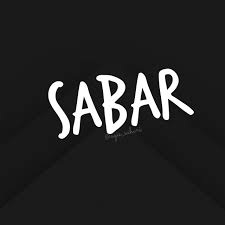 Sabar itu dalam 3 hal : Notakakibuatdiri Sabar Separuh Dari Iman Kadang Tak Kuat Juga
