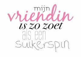 Liefde Suikerspin Vriendin Liefde Kaarten Kaartje2go Woorden Citaten Inspirerende Citaten Grappige Teksten