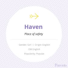 Akin to middle high german habene harbor. Haven Baby Names And Meanings Names With Meaning Baby Girl Names