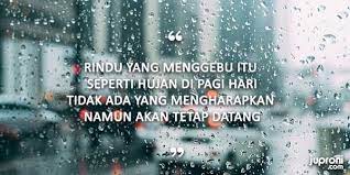 60 Kata Kata Hujan Di Pagi Hari Juproni Quotes 1000 Ucapan Selamat Pagi Islami Romantis Lucu Bijak Lengkap 6 Kata Kata Kata Mutiara Kutipan Hujan Hujan