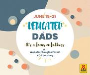 June 19-21 Dedicated to Dads