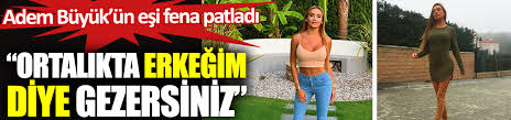 Kısaca hayatı ve biyografi bilgileri. Adem Buyuk Un Esi Fena Patladi Ortalikta Erkegim Diye Gezersiniz