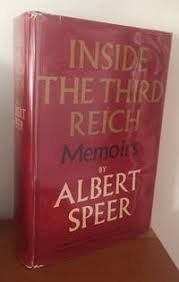 It's also interesting since speer is not a disinterested narrator. Inside The Third Reich By Speer Albert