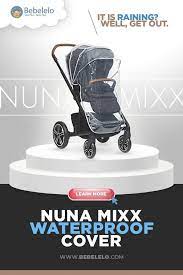 Nuna Mixx Waterproof Cover Nuna Mixx Nuna Mixx Stroller Baby Sleep Problems