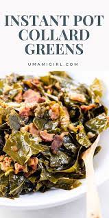 Instant Pot Collard Greens Southern Style Recipe Recipe Instant Pot Collard Greens Recipe Instant Pot Collard Greens Instant Pot Recipes