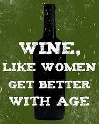 I Think I Have Brilliant Taste For Wine And For Women Pity That Excellence In Either Of Them Is Rare Luckily I Have Uncover Wine Humor Wine Quotes Wine Aging