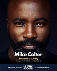 Mike Colter, known for portraying Marvel's Luke Cage, is coming to L.A.  Comic Con! Appearing Saturday and Sunday for Photo Ops, Autographs, and a  Main Stage panel. Get your 1-Day Early Bird